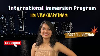 IIM International Immersion Program  Life at IIM V  Shruti Sonawane [upl. by Eamaj12]