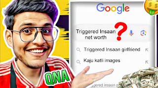 TRIGGERED INSAAN  Net worth revealed😱  QnA on stream [upl. by Attenej]