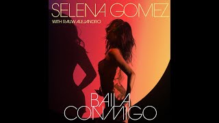 Selena Gomez Rauw Alejandro  Baila Conmigo Extended [upl. by Ciri120]