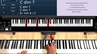 For the Good of Them by Rev Milton Brunson  Piano Tutorial [upl. by Alice]