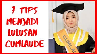 Cepat Wisuda Kenapa Tidak 7 TIPS MENJADI LULUSAN CUMLAUDE [upl. by Mikes840]