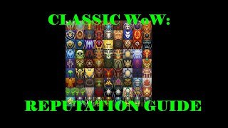 WoW Classic Reputation Guide [upl. by Macmullin]