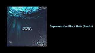 Vptheo  Supermassive Black Hole Remix [upl. by Ralli]