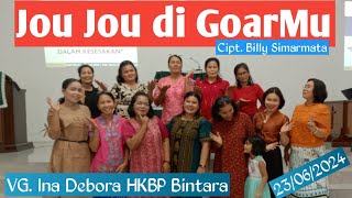 KIDUNG PUJIAN Jou Jou Di GoarMu  INA DEBORA HKBP BINTARA [upl. by Lenoil]