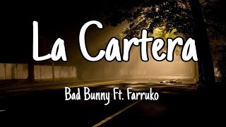 Farruko Bad Bunny  La Cartera LETRA [upl. by Giesecke161]