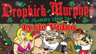 DropKick Murphys The Seasons Upon Us Lyric Video [upl. by Esinrahs]