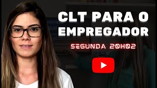 CLT para o Empregador ‹ Consolidação das Leis Trabalhistas › [upl. by Aihtekal]