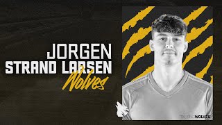 Jorgen Strand Larsen Joins Wolves ✍ Details On The Signing amp Insight On The Player [upl. by Janicki]