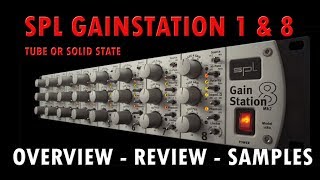 SPL Gainstation 1 amp 8 Preamplifier Review with Samples [upl. by Janis]