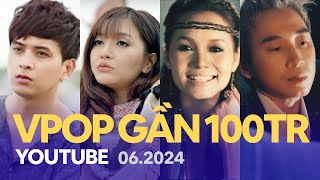 Top Nhạc Trẻ Việt Sắp Đạt 100 Triệu View Trên Youtube 62024  Vpop Gần 100M [upl. by Retsam]