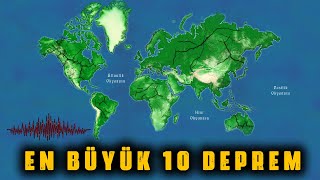 Dünyanın En Büyük 10 Depremi [upl. by Jola]