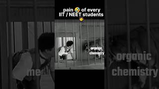 pain chemistry iitjee jeechemistry neetchemistry neetmotivation jeemotivation science funny [upl. by Cindra]