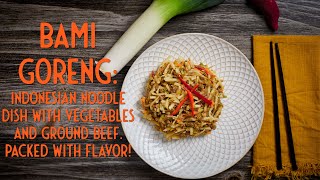 How to Make Bami Goreng Indonesian PanFried Noodles Recipe [upl. by Isidore]