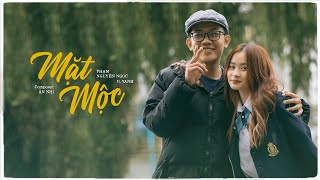 MẶT MỘC  Phạm Nguyên Ngọc x VAnh x Ân Nhi Original [upl. by Egoreg]