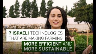 7 Israeli Agriculture Technologies [upl. by Anrym]