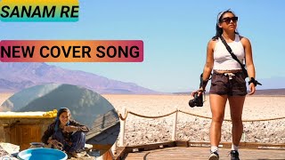 Sanam Re new cover song Sanam Re Mai Tera Sanam hua re Sanam Re video song Sanam Re all song sanam [upl. by Nnylirej]