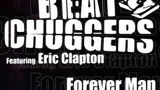 Beatchuggers Featuring Eric Clapton  Forever Man How Many Times Original Version [upl. by Llekcm]