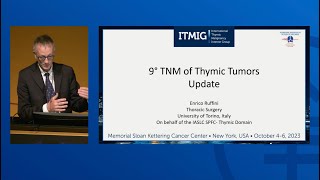 9th TNM of Thymic Tumors Update [upl. by Wandy]