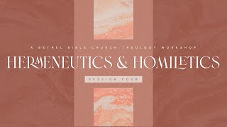 Hermeneutics amp Homiletics Course  Session 4 [upl. by Yelir]