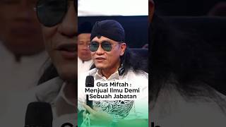 GUS MIFTAH  JADI SANTRI ITU TIDAK MUDAH MENJUAL ILMU DEMI SEBUAH JABATAN  gusmiftah guskautsar [upl. by Grefer]