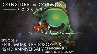 Elon Musk’s philosophy and the 42nd anniversary of Hitchhiker’s Guide to the Galaxy by Douglas Adams [upl. by Ailad]