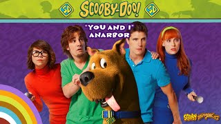 ScoobyDoo 🐾🔎  You And I 🎤 Music Video  Anarbor 🎧 [upl. by Artenek]