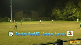 DILETTANTI A CHI  AMATORI  AMATORI REAL FC  LOVARIA  SINTESI  CALCIO AMATORI VENETO FRIULI [upl. by Lapointe]