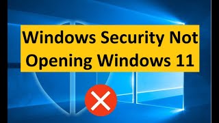 Windows Security Not Opening Windows 11 [upl. by Dora]