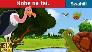 Kobe na tai  Tortoise and Vulture in Swahili  Swahili Fairy Tales [upl. by Holmen]