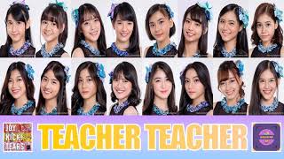 【Lirik】Teacher Teacher  JKT48 [upl. by Adiari]