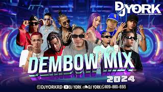 DEMBOW MIX  2024 VOL5 LOS MAS PEGADO DJ YORK [upl. by Richma]