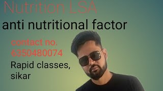 LSA Nutrition Antinutritional Factor पोषक विरोधी तत्व 26 [upl. by Akcimehs]