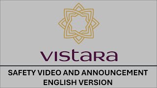 Vistara Airlines Safety Video English Announcement  Airbus A320 [upl. by Purdum538]