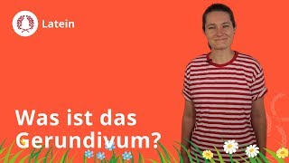 Gerundivum Was ist das und wozu braucht man es – Latein  Duden Learnattack [upl. by Sikras598]