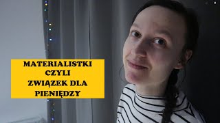 MATERIALISTKA ZWIĄZEK DLA PIENIĘDZY [upl. by Phyllis695]