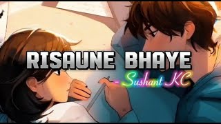 Sano Sano Kura maa Pani Tmi Risaune Bhaye Omey Cover Video  Original Cover Song  Sushant Kc [upl. by Pinkham]