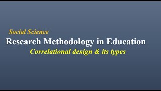 8Correlational research design amp Its types [upl. by Esirehs68]