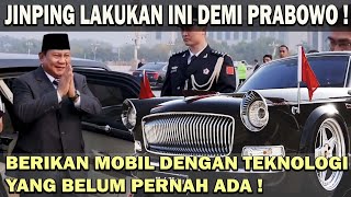 GILA  DEMI PRABOWO JINPING BERIKAN MOBIL DENGAN TEKNOLOGI YANG BELUM PERNAH ADA❗️NEGARA LAIN IRI 😱 [upl. by Royd]