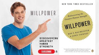 Willpower Book Summary  Rediscovering the Greatest Human Strength [upl. by Kristofor]