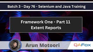 Framework One  Part 11  Extent Reports Selenium Java Training 76 [upl. by England543]