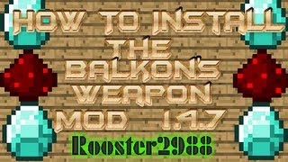 Minecraft 147  How To Install Balkons Weapon Mod [upl. by Bowes]