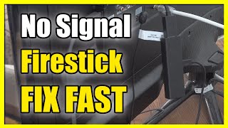 How to Fix No Signal on Amazon Firestick Fast Tutorial [upl. by Gabrila475]