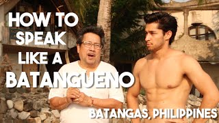 Salitang Batangas How To Speak Like A Batangueno w Leo Martinez [upl. by Aggarwal]