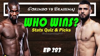 UFC Predictions amp Stats Quiz Themba Gorimbo vs Ramiz Brahimaj  Fight Breakdown  EP 283 [upl. by Oneill]