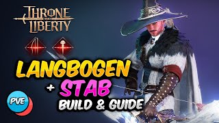 LANGBOGEN amp STAB  Build amp Waffen Guide PVE  Throne and Liberty Waffenkombination des MagieSnipers [upl. by Lolanthe304]