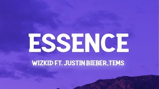 WizKid  Essence Lyrics ft Justin Bieber Tems  1 Hour Lyrics [upl. by Ellerihs]