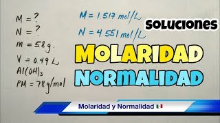 MOLARIDAD y NORMALIDAD de una Solución [upl. by Nangem]