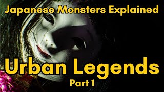 Urban Legends Part 1  Japanese Monsters Explained  Jason On Movies [upl. by Leggett]