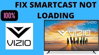 FIX VIZIO TV SMARTCAST NOT LOADING NOT CONNECTING [upl. by Kuebbing]