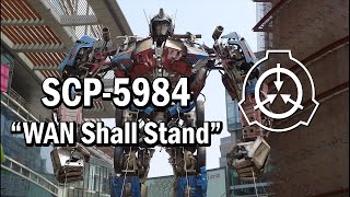 SCP5984 quotWAN Shall Standquot Keter SCP Document Reading [upl. by Nahshon]